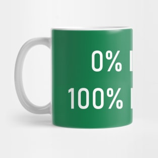 0% Irish 100% Drunk Mug